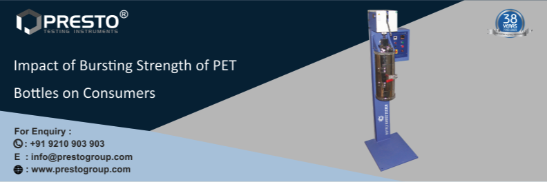 Impact of Bursting Strength of PET Bottles on Consumers